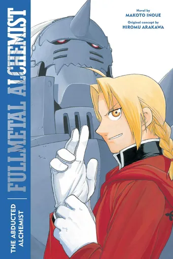 Fullmetal Alchemist: The Ties That Bind - Makoto Inoue