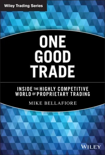 One Good Trade - Mike Bellafiore