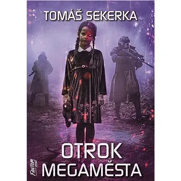 Otrok megaměsta (978-80-7594-089-6)