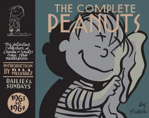 The Complete Peanuts 1963-1964 - Charles M. Schulz