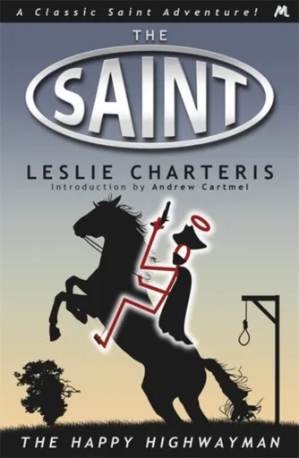 The Happy Highwayman - Leslie Charteris
