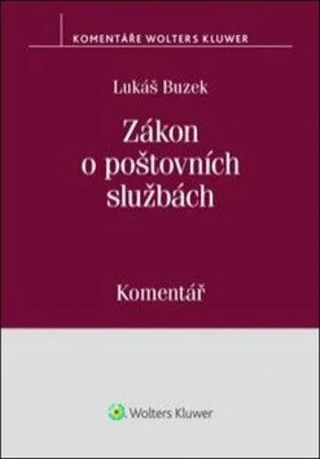 Zákon o poštovních službách: Komentář - Lukáš Buzek