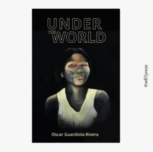 Under the World - Oscar Guardiola-Rivera