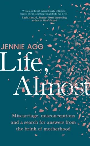 Life, Almost - Jennie Agg