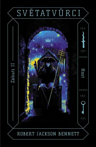 Světatvůrci - Záhutí 2 - Robert Jackson Bennett