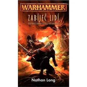 Warhammer Zabíječ lidí (978-80-7332-126-0)