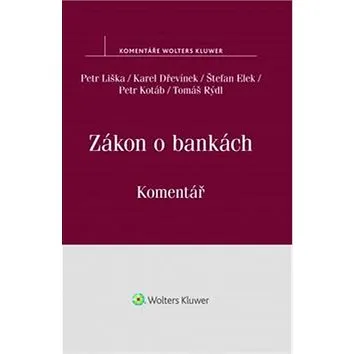 Zákon o bankách: Komentář (978-80-7552-385-3)