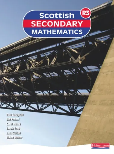 Scottish Secondary Mathematics Red 3 Student Book - Carole Ford, Tom Sanaghan, John Dalton, Carol Munro, Elaine Walker, John Pennel
