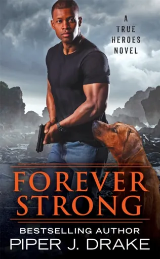Forever Strong - Piper J. Drake