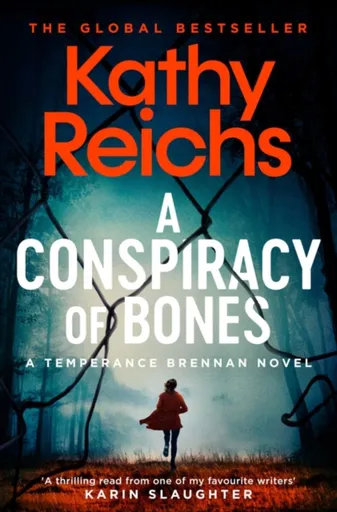 A Conspiracy of Bones - Kathy Reichs