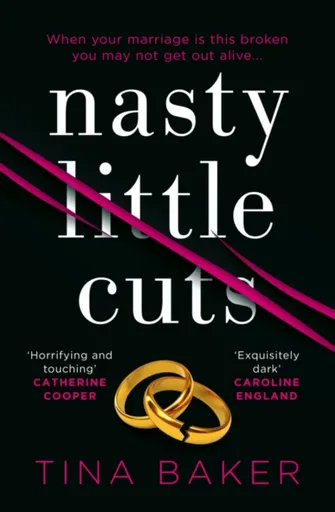 Nasty Little Cuts - Tina Baker