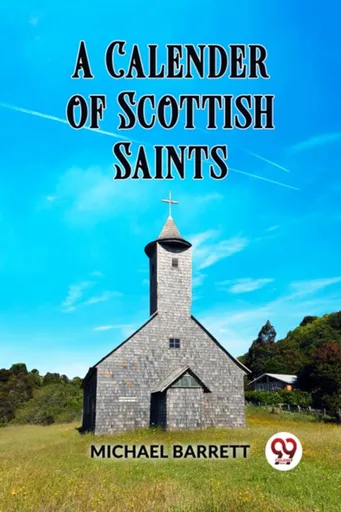 A Calendar of Scottish Saints - Michael Barrett