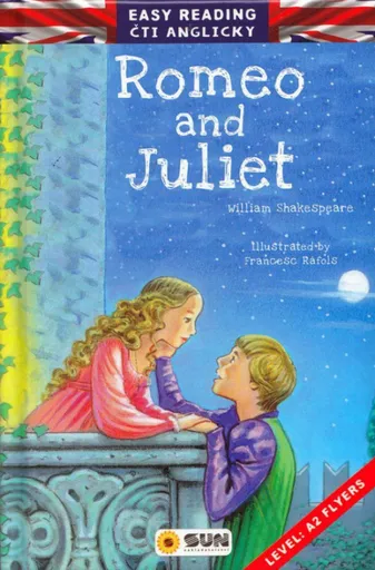 Easy reading - Romeo and Juliet - Level: A2 Flyers - William Shakespeare