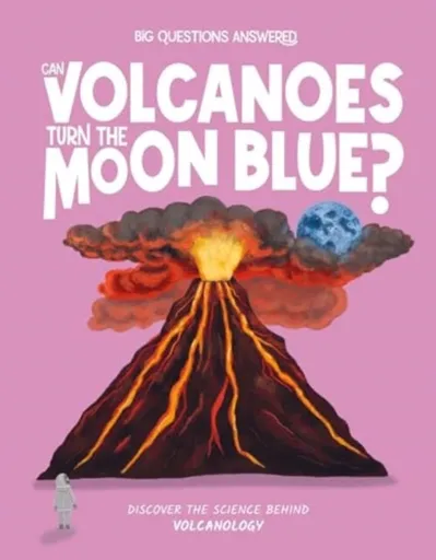 Can Volcanoes Turn the Moon Blue? - Olivia Watson