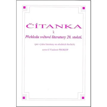 Čítanka k přehledu světové literatury 20. století (8595637000162)