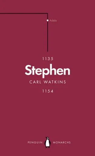 Stephen (Penguin Monarchs) - Carl Watkins