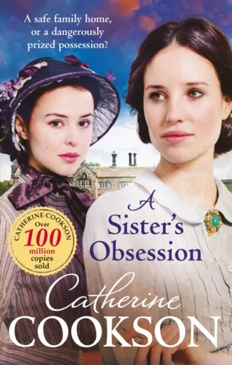 A Sister's Obsession - Catherine Cookson