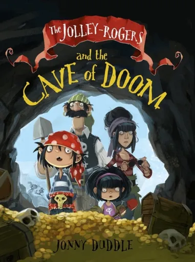 The Jolley-Rogers and the Cave of Doom - Duddle Jonny