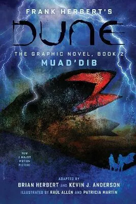 DUNE: The Graphic Novel, Book 2: Muadâ€™Dib - Frank Herbert, Brian Herbert, Kevin J. Anderson