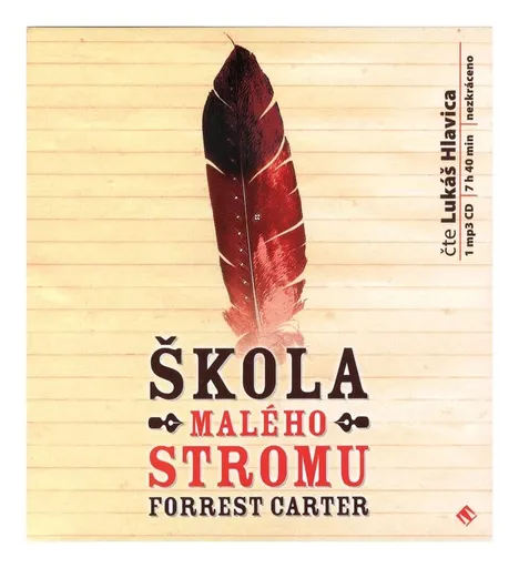 Škola Malého stromu (Forrest Carter-Lukáš Hlavica) (MP3-CD)