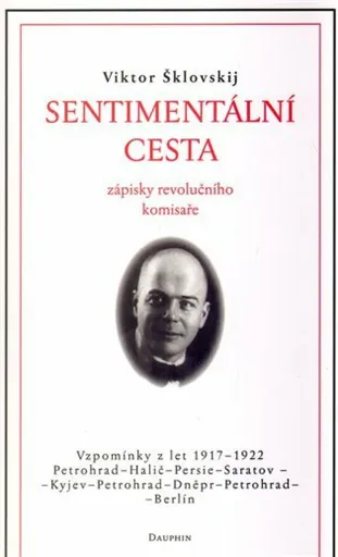 Sentimentální cesta - Šklovskij Viktor