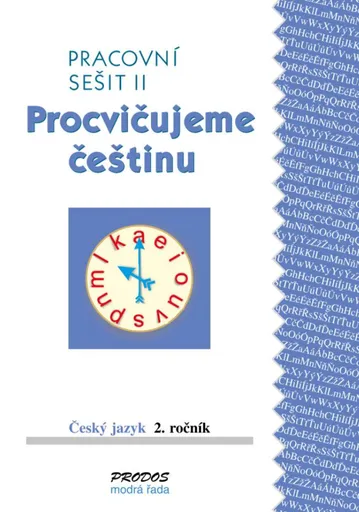 Procvičujeme češtinu 2 – Pracovní sešit 2 - Hana Mikulenková