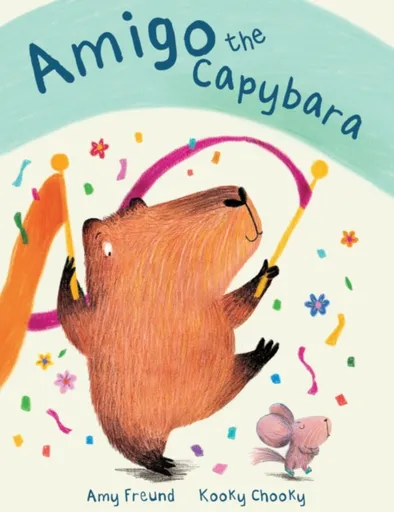 Amigo The Capybara - Amy Freund
