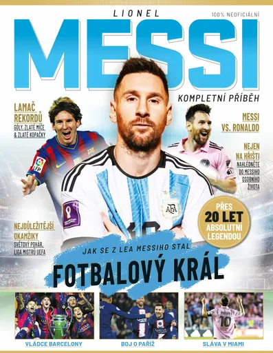 Lionel Messi – Kompletní příběh - Mark White