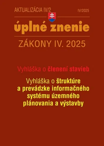 Aktualizácia IV/2 2025 – Stavebný zákon – územné plánovanie
