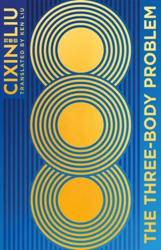 The Three-Body Problem - Liou Cch'-Sin
