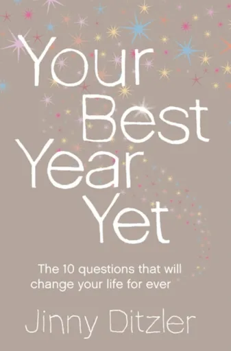 Your Best Year Yet! - Jinny Ditzler