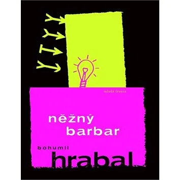 Něžný barbar (978-80-204-1928-6)