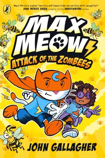 Max Meow Book 5: Attack of the ZomBEES - John Gallagher