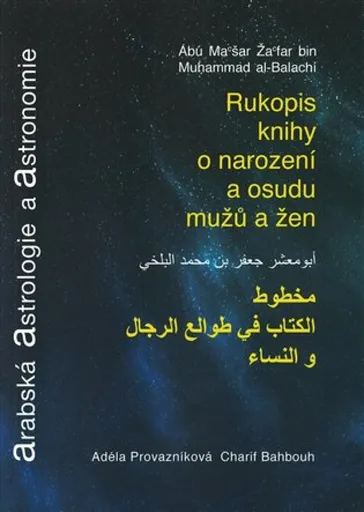 Arabská astrologie a astronomie - Charif Bahbouh, Adéla Provazníková