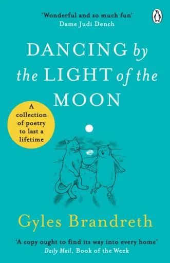 Dancing By The Light of The Moon - Gyles Brandreth