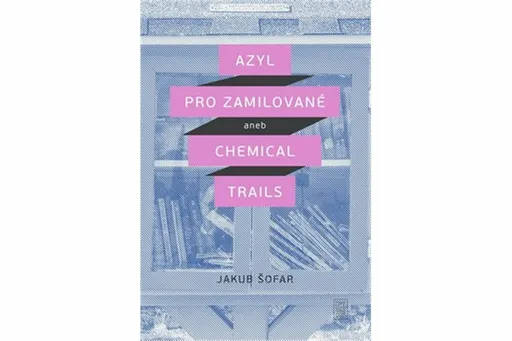 Azyl pro zamilované - Jakub Šofar