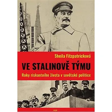 Ve Stalinově týmu (9788025731161)