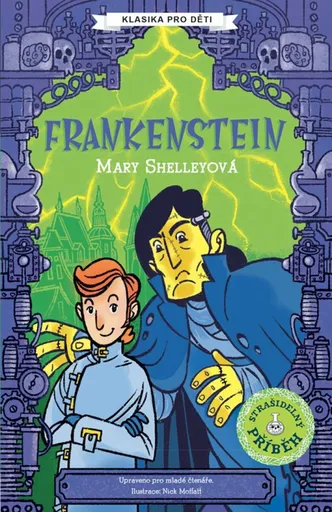 Frankenstein - Strašidelné příběhy - Mary W. Shelley