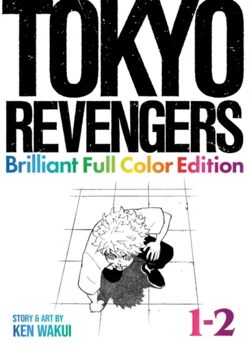 Tokyo Revengers: Brilliant Full Color Edition (Omnibus) Vol. 1-2 - Ken Wakui