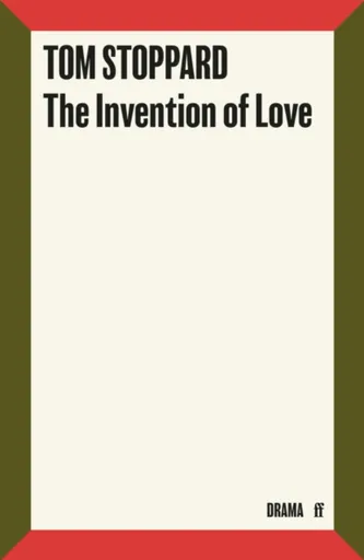 The Invention of Love - Tom Stoppard