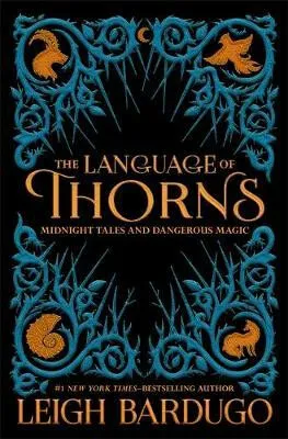 The Language of Thorns - Leigh Bardugová
