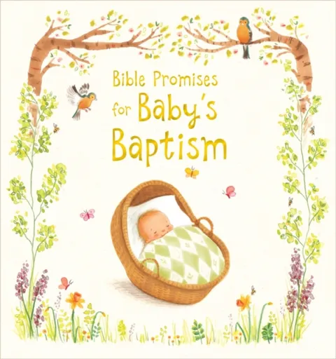 Bible Promises for Baby's Baptism - Antonia Woodward, Sophie Piper