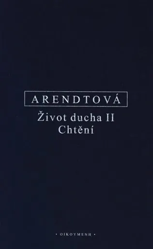 Život ducha II. - Hannah Arendtová
