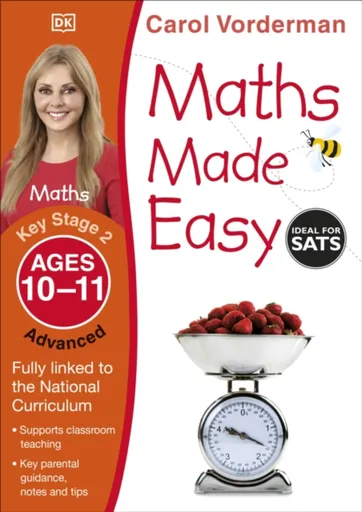 Maths Made Easy: Advanced, Ages 10-11 (Key Stage 2) - Carol Vorderman
