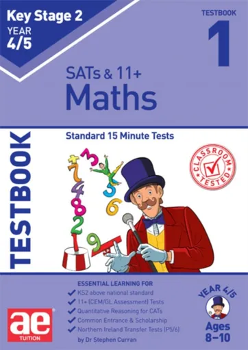 KS2 Maths Year 4/5 Testbook 1 - Dr Stephen C Curran