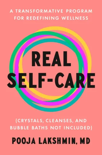 Real Self-Care - MD Pooja Lakshmin