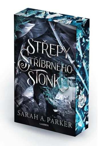 Střepy stříbrného stonku - Sarah A. Parker