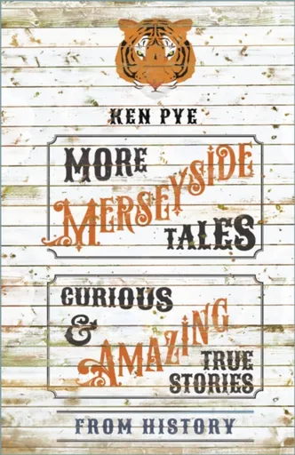 More Merseyside Tales - Ken Pye