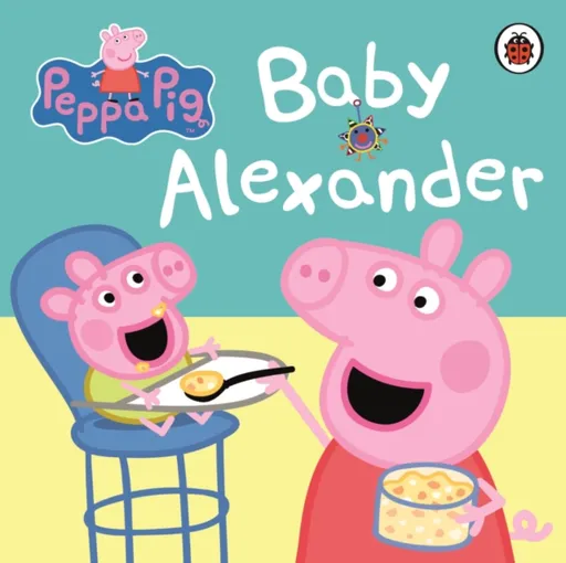 Peppa Pig: Baby Alexander - Peppa Pig