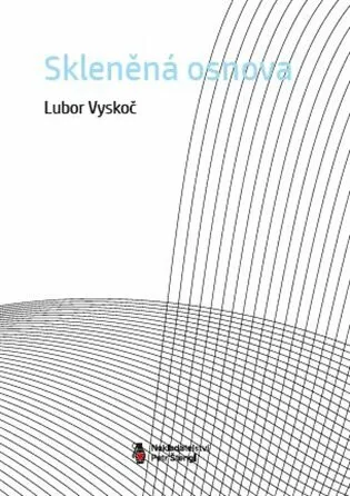 Skleněná osnova - Lubor Vyskoč